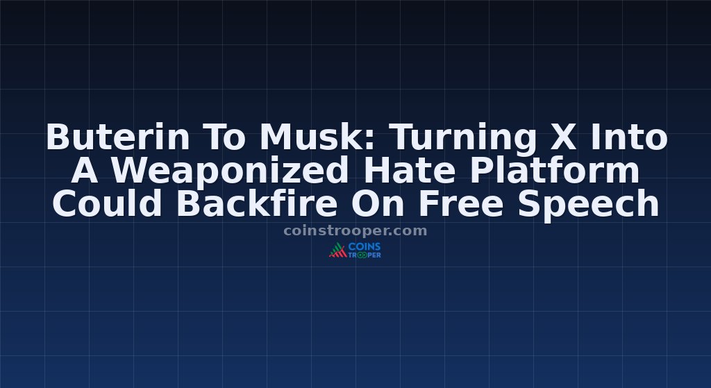 Buterin To Musk: Turning X Into A Weaponized Hate Platform Could Backfire On Free Speech