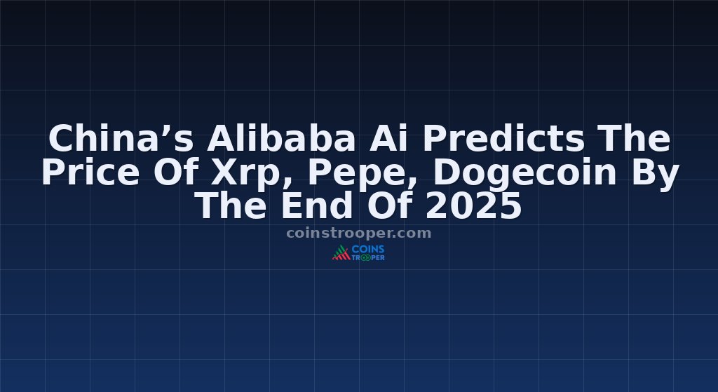 China’s Alibaba Ai Predicts The Price Of Xrp, Pepe, Dogecoin By The End Of 2025