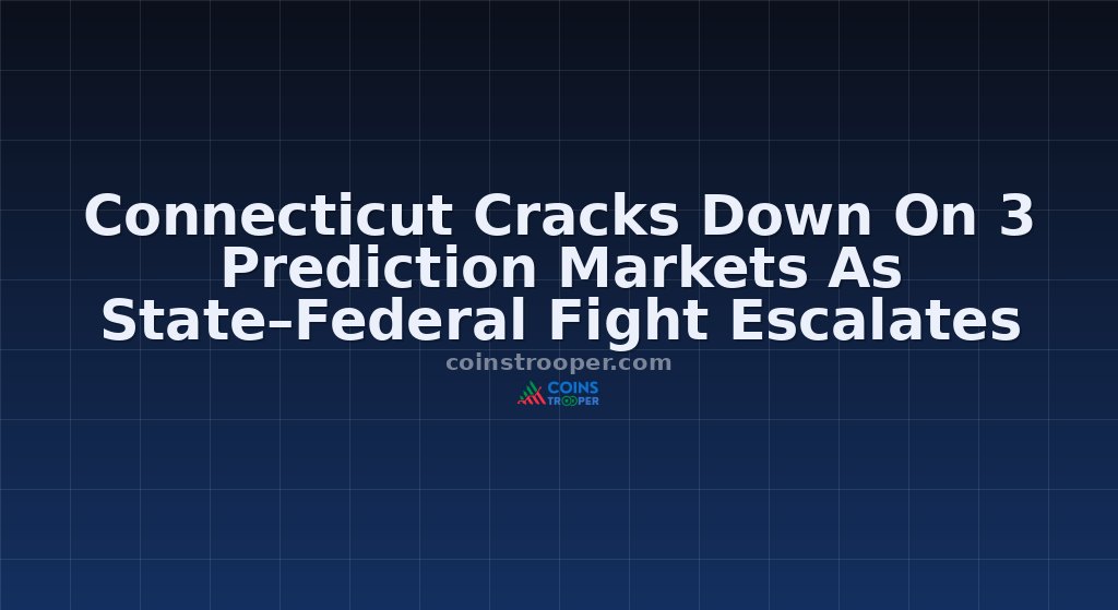 Connecticut Cracks Down On 3 Prediction Markets As State–Federal Fight Escalates