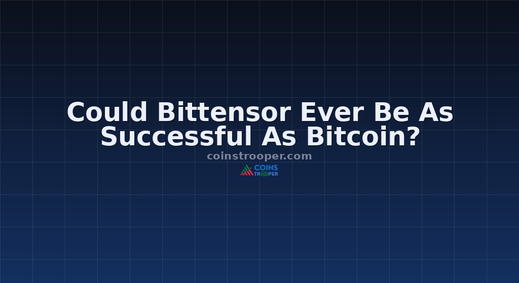 Could Bittensor Ever Be As Successful As Bitcoin?