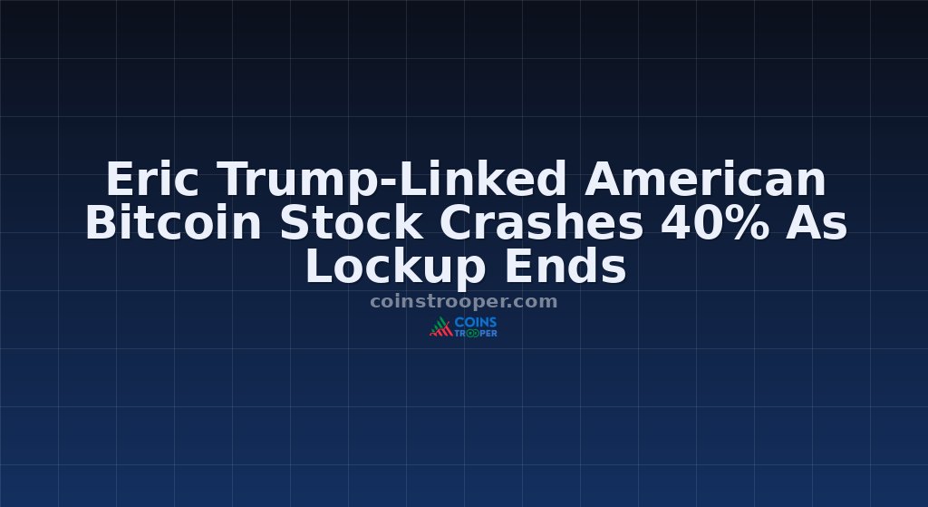 Eric Trump-Linked American Bitcoin Stock Crashes 40% As Lockup Ends
