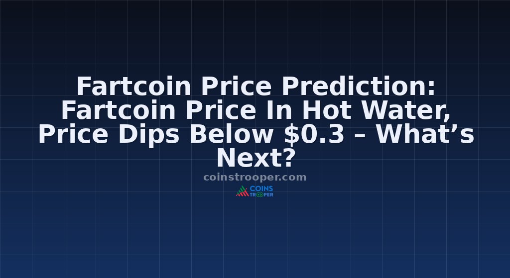 Fartcoin Price Prediction: Fartcoin Price In Hot Water, Price Dips Below $0.3 – What’s Next?