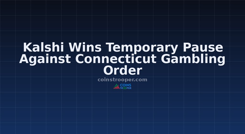 Kalshi Wins Temporary Pause Against Connecticut Gambling Order