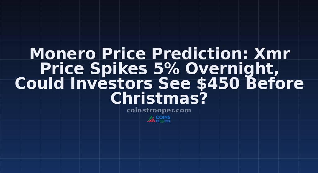 Monero Price Prediction: Xmr Price Spikes 5% Overnight, Could Investors See $450 Before Christmas?