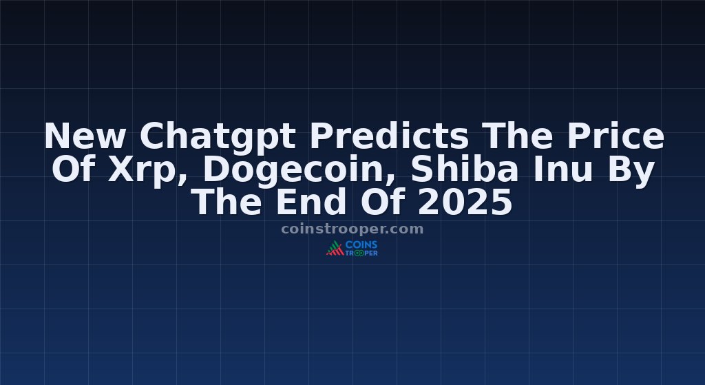 New Chatgpt Predicts The Price Of Xrp, Dogecoin, Shiba Inu By The End Of 2025