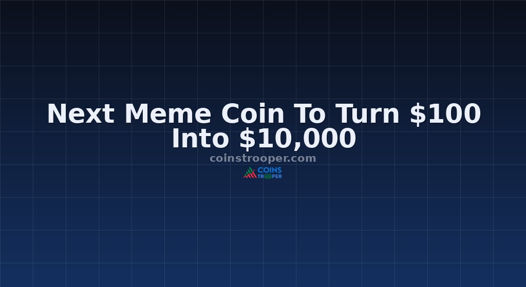 Next Meme Coin To Turn $100 Into $10,000