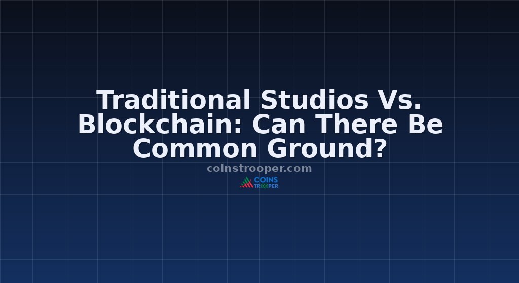 Traditional Studios Vs. Blockchain: Can There Be Common Ground?