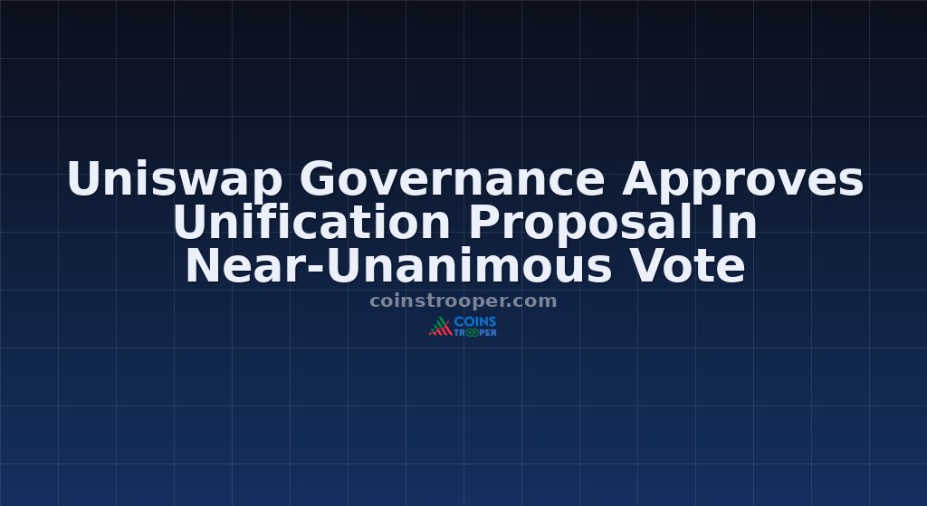 Uniswap Governance Approves Unification Proposal In Near-Unanimous Vote