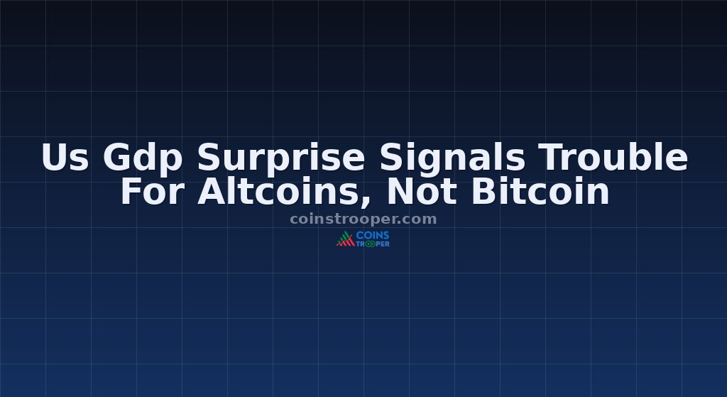 Us Gdp Surprise Signals Trouble For Altcoins, Not Bitcoin
