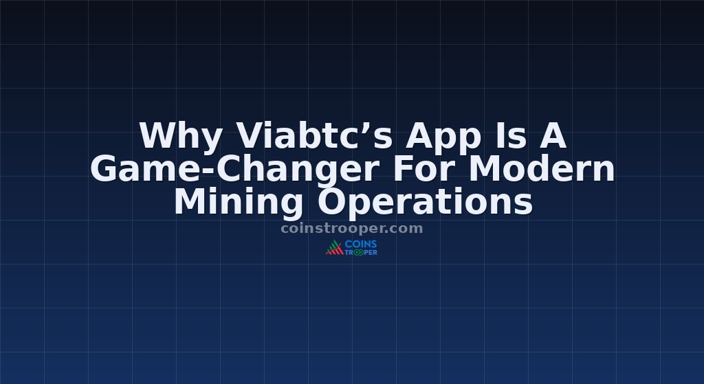 Why Viabtc’s App Is A Game-Changer For Modern Mining Operations
