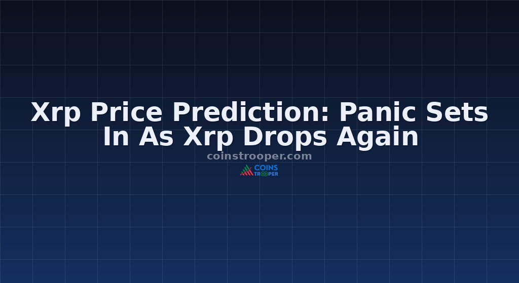 Xrp Price Prediction: Panic Sets In As Xrp Drops Again
