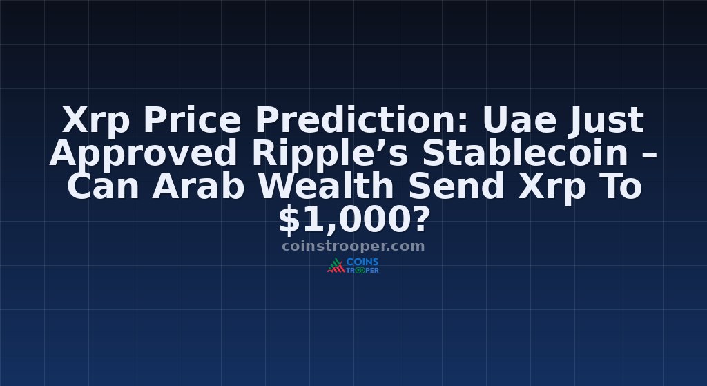 Xrp Price Prediction: Uae Just Approved Ripple’s Stablecoin – Can Arab Wealth Send Xrp To $1,000?