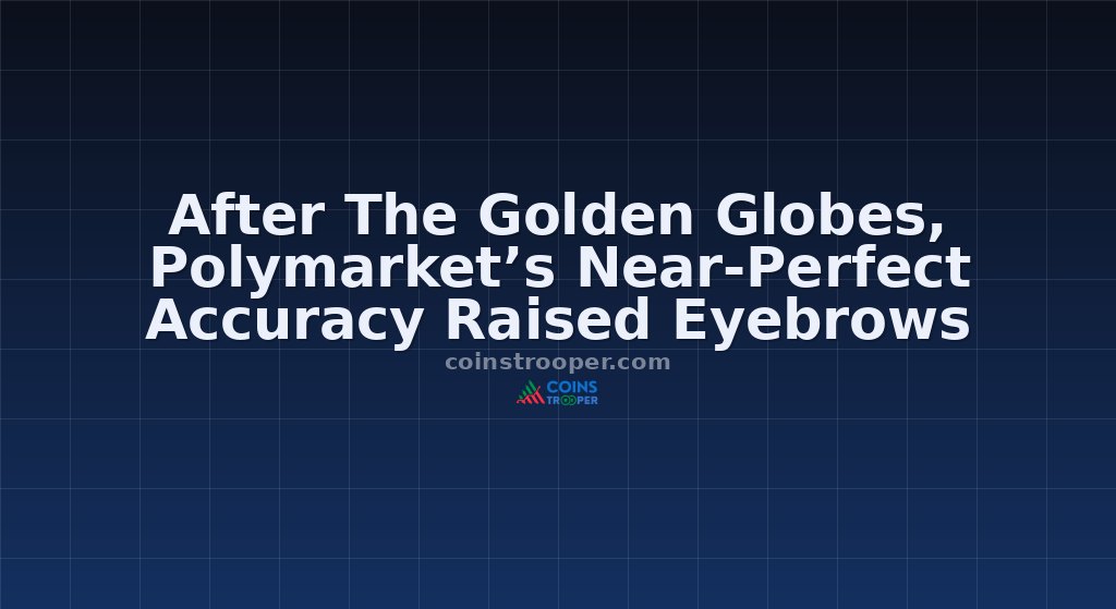 After The Golden Globes, Polymarket’s Near-Perfect Accuracy Raised Eyebrows