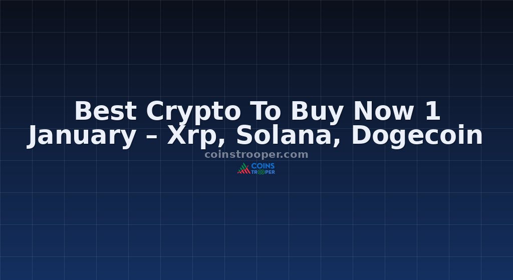 Best Crypto To Buy Now 1 January – Xrp, Solana, Dogecoin