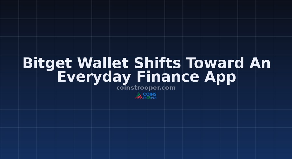 Bitget Wallet Shifts Toward An Everyday Finance App