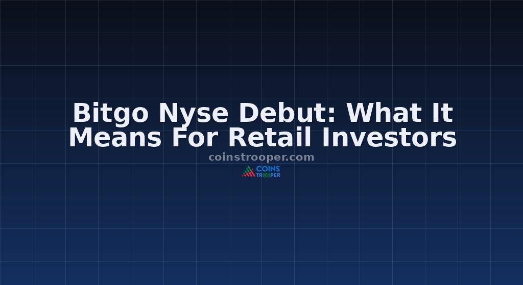 Bitgo Nyse Debut: What It Means For Retail Investors