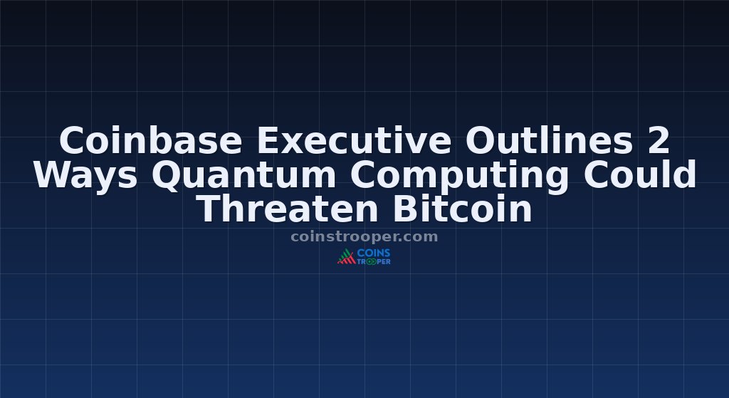 Coinbase Executive Outlines 2 Ways Quantum Computing Could Threaten Bitcoin
