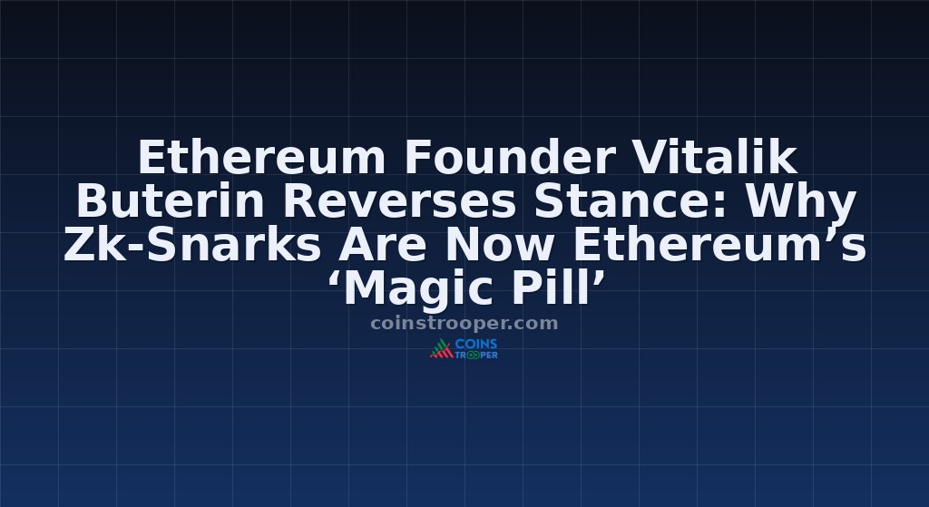 Ethereum Founder Vitalik Buterin Reverses Stance: Why Zk-Snarks Are Now Ethereum’s ‘Magic Pill’