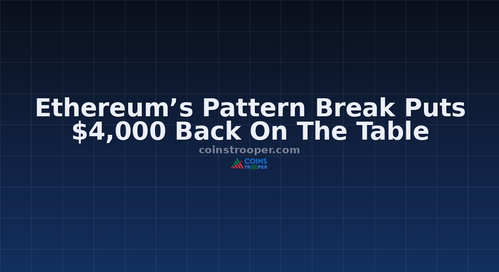 Ethereum’s Pattern Break Puts $4,000 Back On The Table