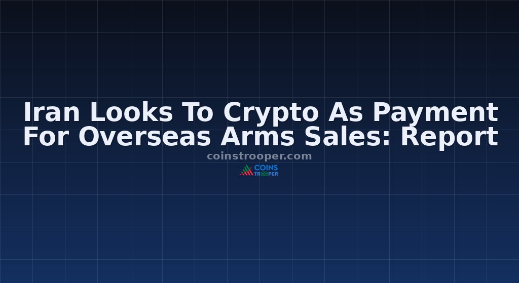 Iran Looks To Crypto As Payment For Overseas Arms Sales: Report