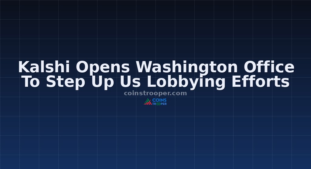 Kalshi Opens Washington Office To Step Up Us Lobbying Efforts
