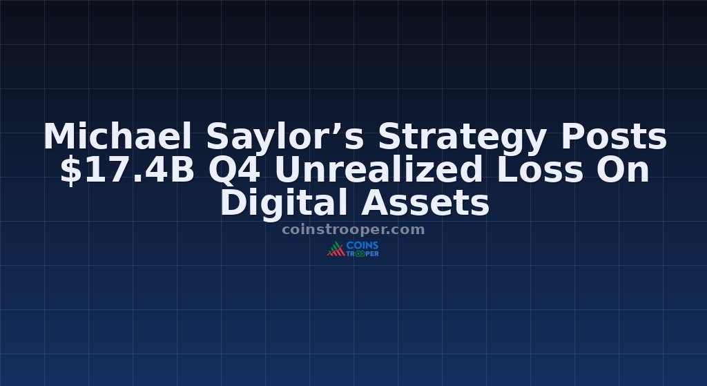 Michael Saylor’s Strategy Posts $17.4B Q4 Unrealized Loss On Digital Assets 