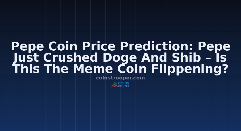 Pepe Coin Price Prediction: Pepe Just Crushed Doge And Shib – Is This The Meme Coin Flippening?