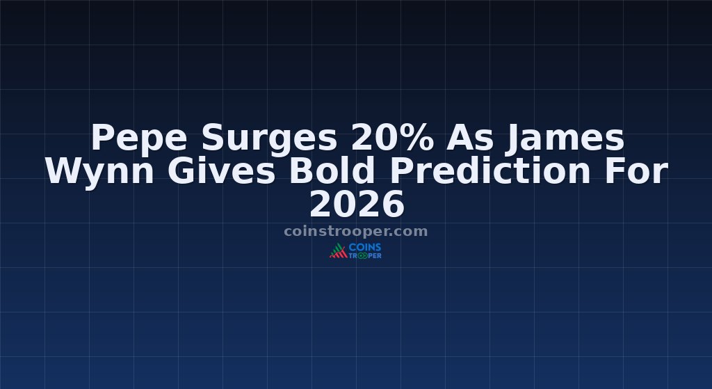 Pepe Surges 20% As James Wynn Gives Bold Prediction For 2026
