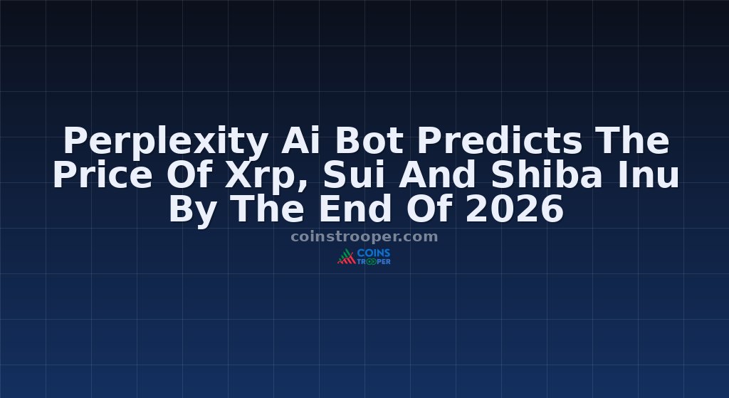 Perplexity Ai Bot Predicts The Price Of Xrp, Sui And Shiba Inu By The End Of 2026