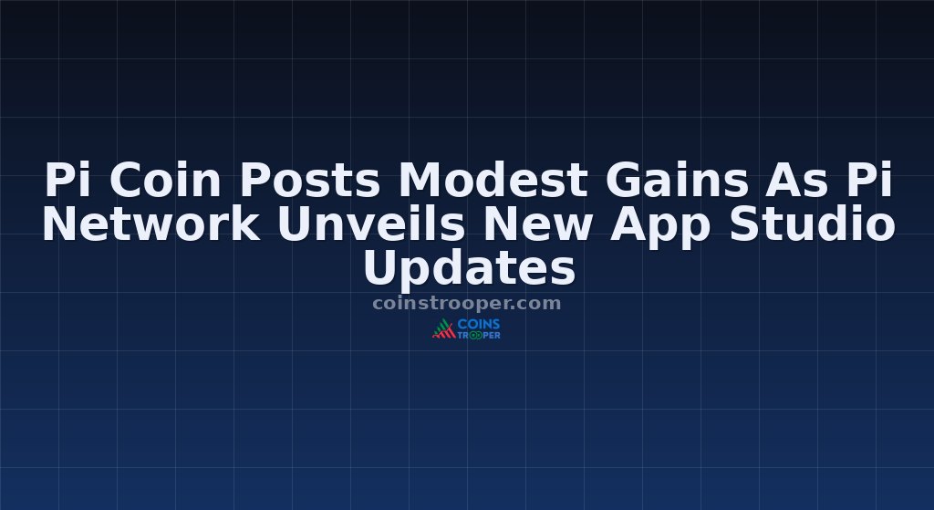 Pi Coin Posts Modest Gains As Pi Network Unveils New App Studio Updates