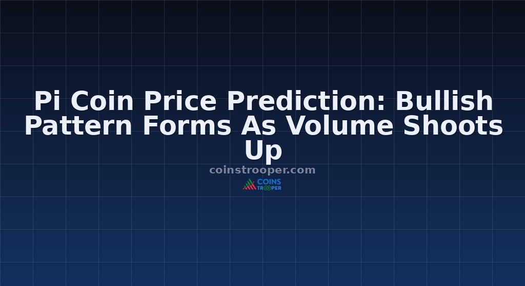 Pi Coin Price Prediction: Bullish Pattern Forms As Volume Shoots Up
