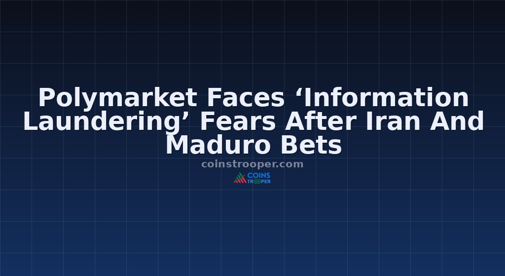 Polymarket Faces ‘Information Laundering’ Fears After Iran And Maduro Bets