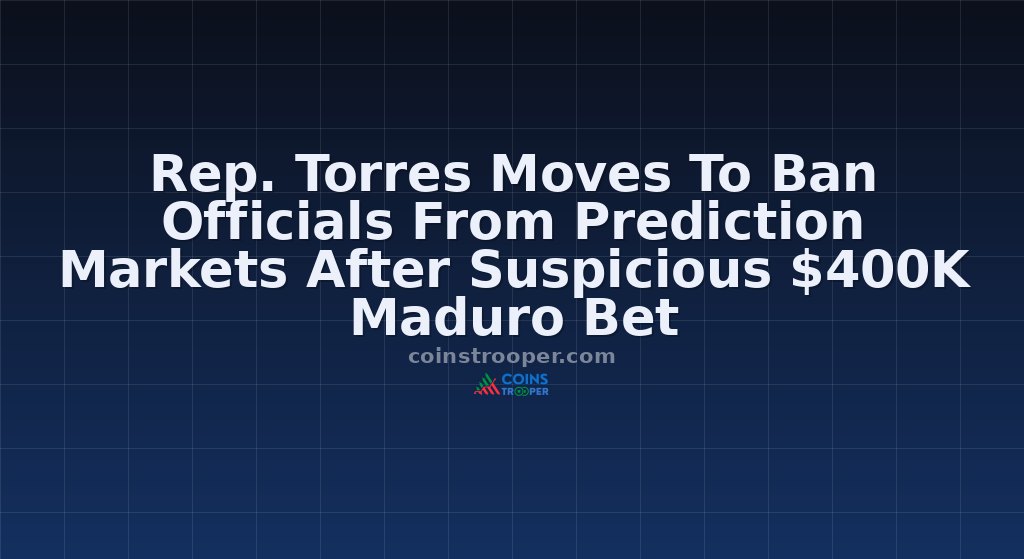 Rep. Torres Moves To Ban Officials From Prediction Markets After Suspicious $400K Maduro Bet