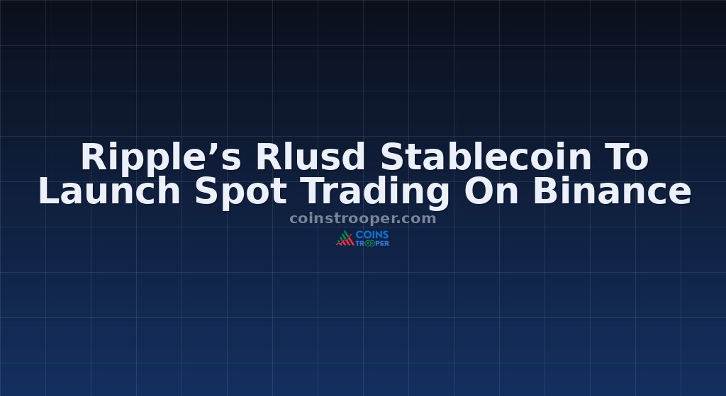 Ripple’s Rlusd Stablecoin To Launch Spot Trading On Binance
