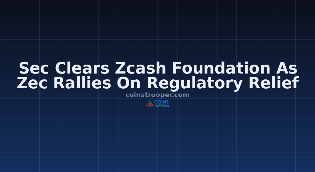 Sec Clears Zcash Foundation As Zec Rallies On Regulatory Relief