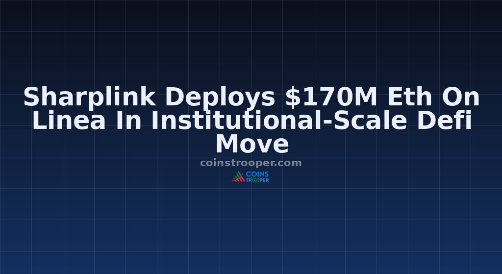 Sharplink Deploys $170M Eth On Linea In Institutional-Scale Defi Move