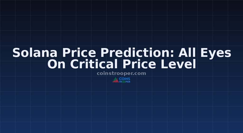 Solana Price Prediction: All Eyes On Critical Price Level