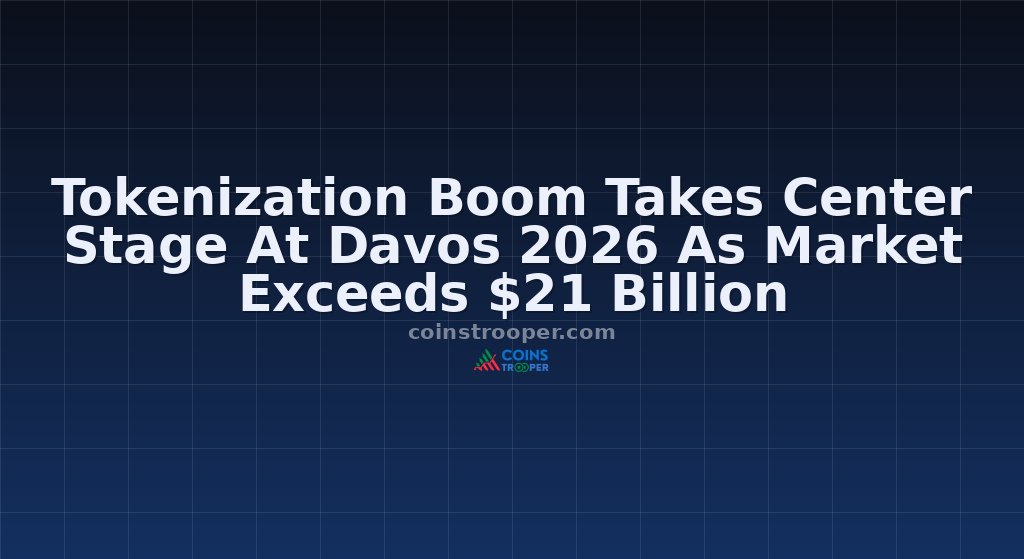 Tokenization Boom Takes Center Stage At Davos 2026 As Market Exceeds $21 Billion