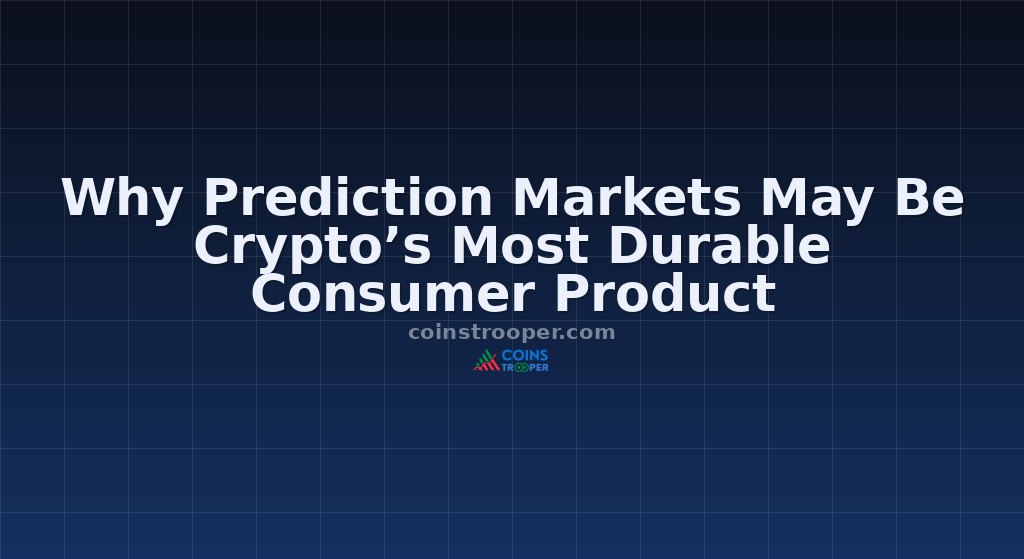 Why Prediction Markets May Be Crypto’s Most Durable Consumer Product