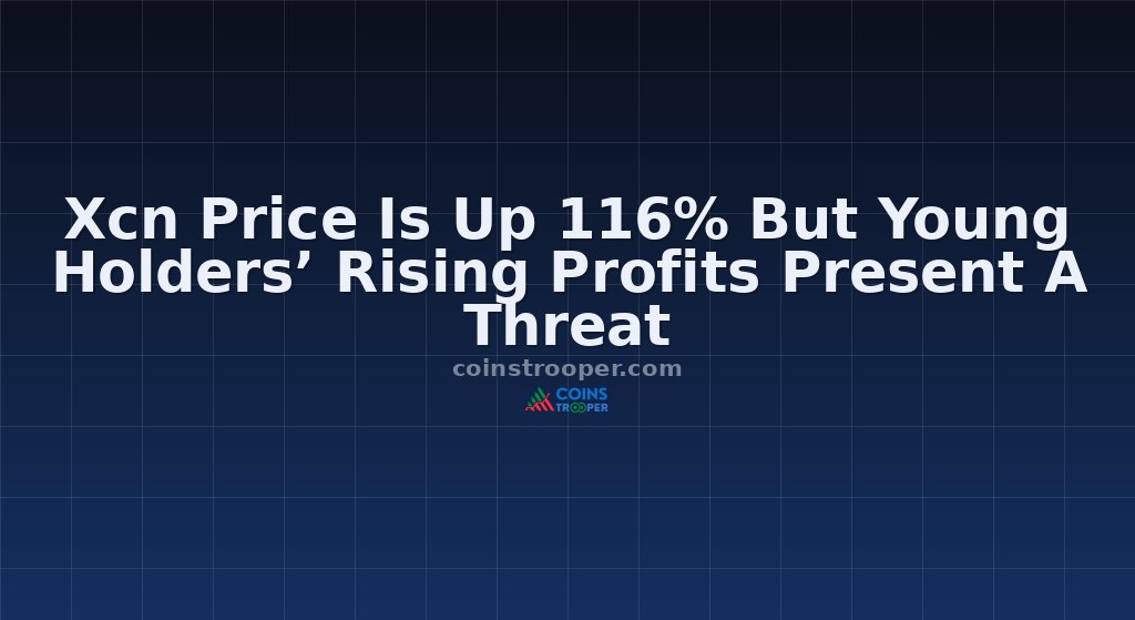 Xcn Price Is Up 116% But Young Holders’ Rising Profits Present A Threat