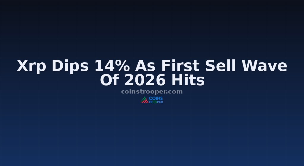 Xrp Dips 14% As First Sell Wave Of 2026 Hits
