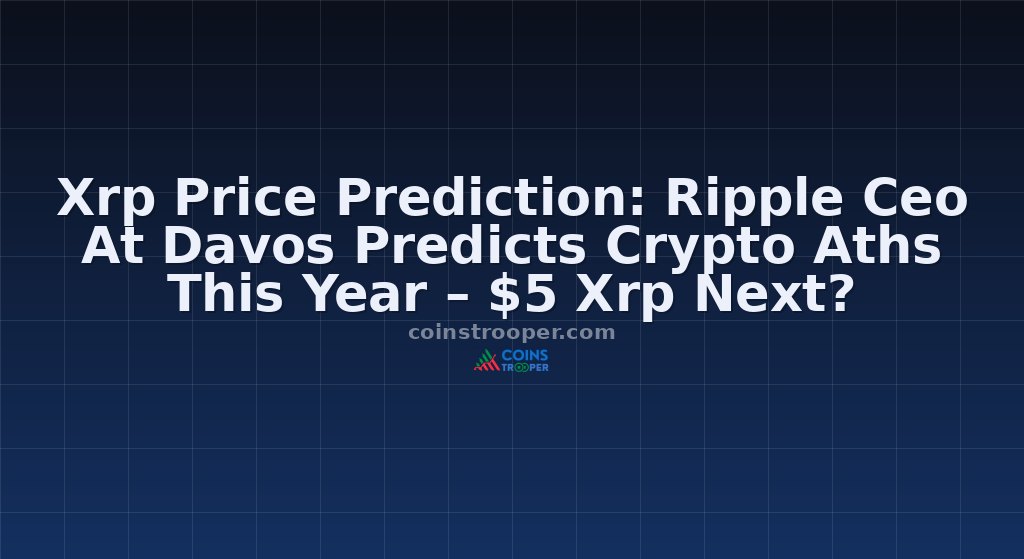 Xrp Price Prediction: Ripple Ceo At Davos Predicts Crypto Aths This Year – $5 Xrp Next?