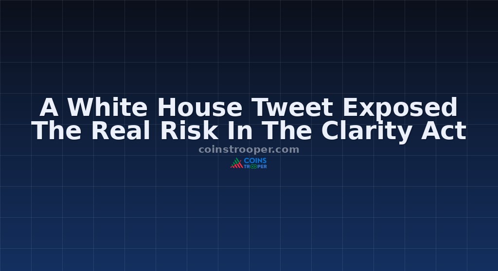 A White House Tweet Exposed The Real Risk In The Clarity Act