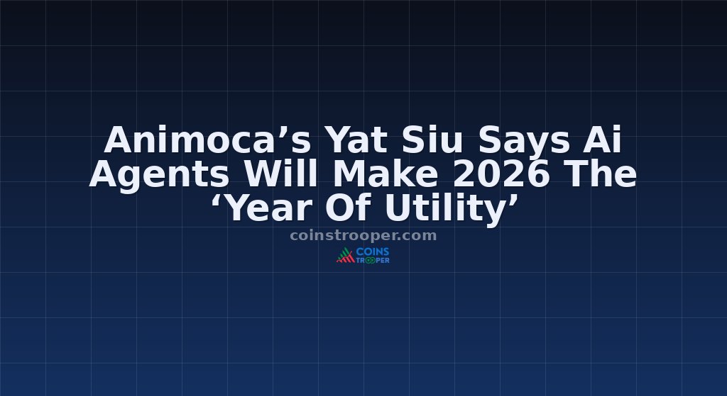 Animoca’s Yat Siu Says Ai Agents Will Make 2026 The ‘Year Of Utility’
