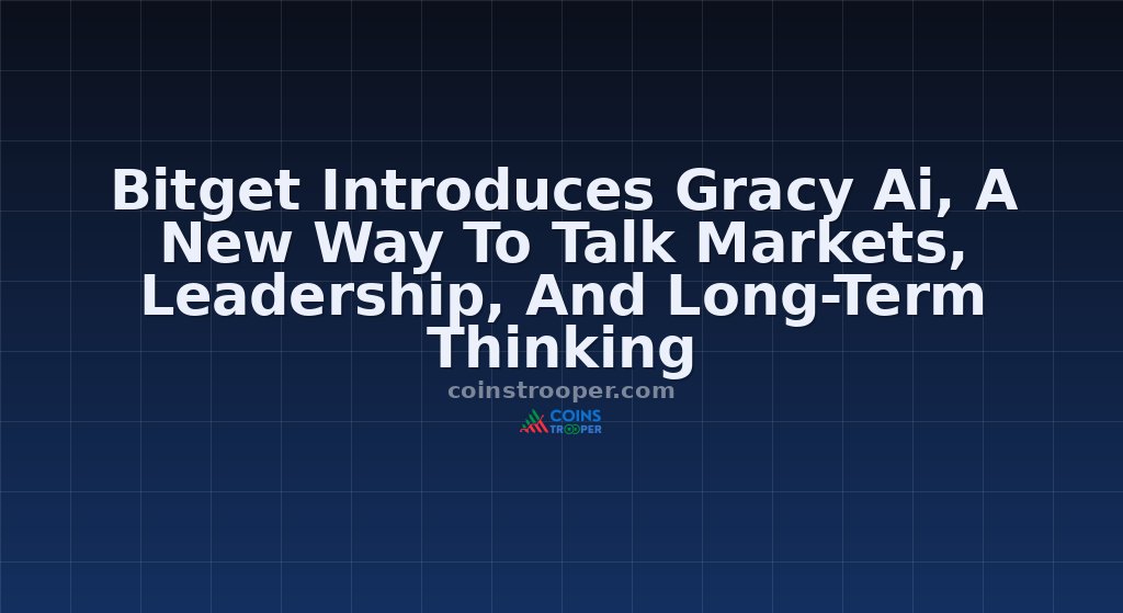 Bitget Introduces Gracy Ai, A New Way To Talk Markets, Leadership, And Long-Term Thinking