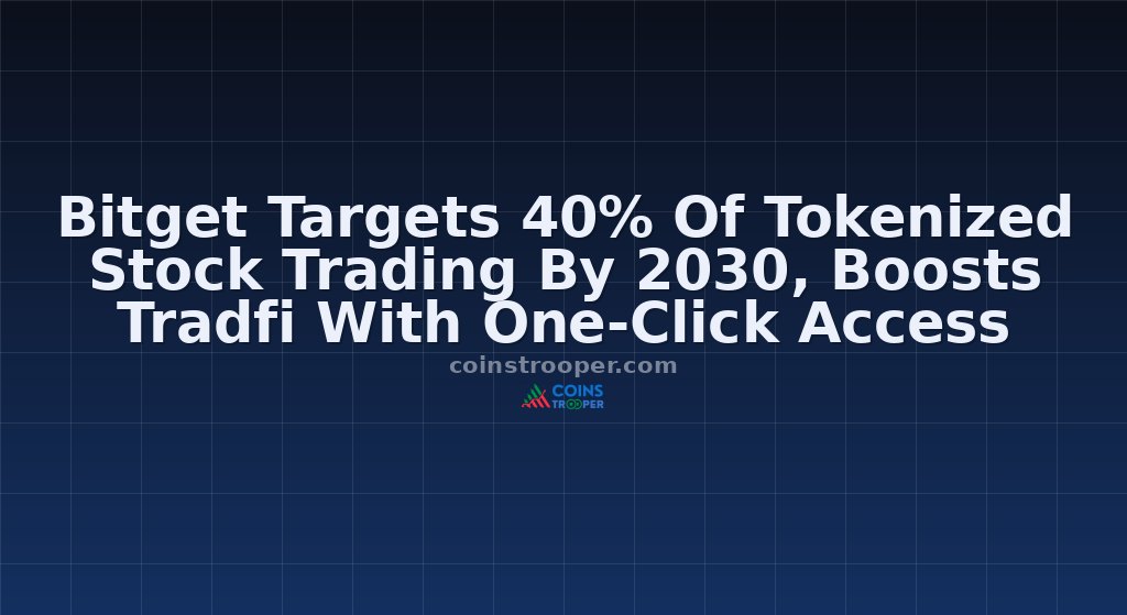 Bitget Targets 40% Of Tokenized Stock Trading By 2030, Boosts Tradfi With One-Click Access
