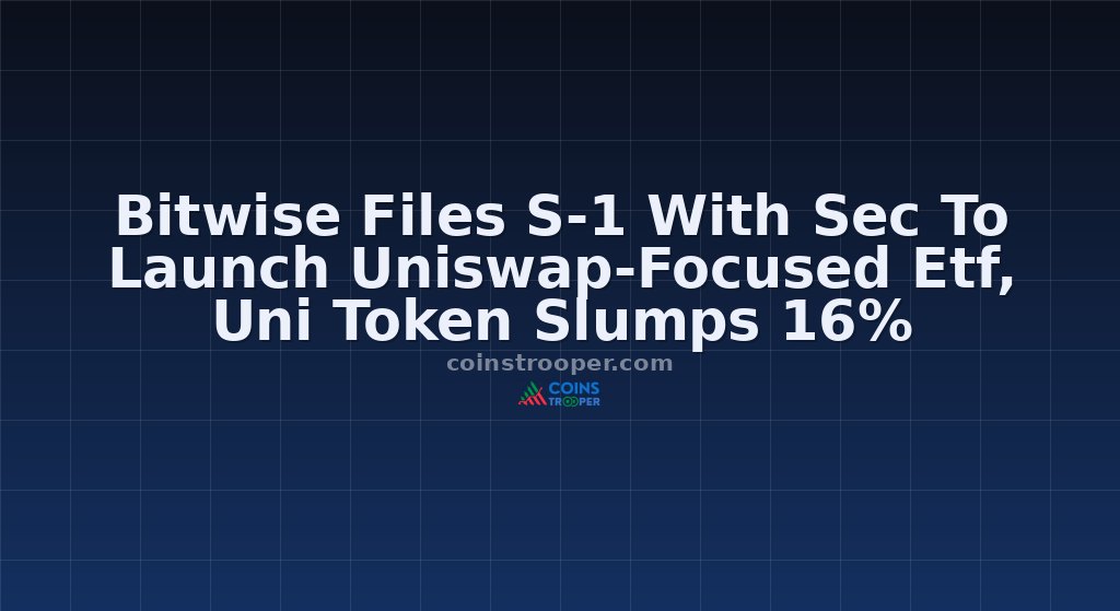 Bitwise Files S-1 With Sec To Launch Uniswap-Focused Etf, Uni Token Slumps 16%
