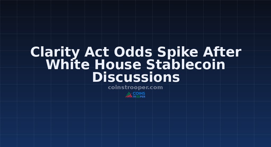 Clarity Act Odds Spike After White House Stablecoin Discussions