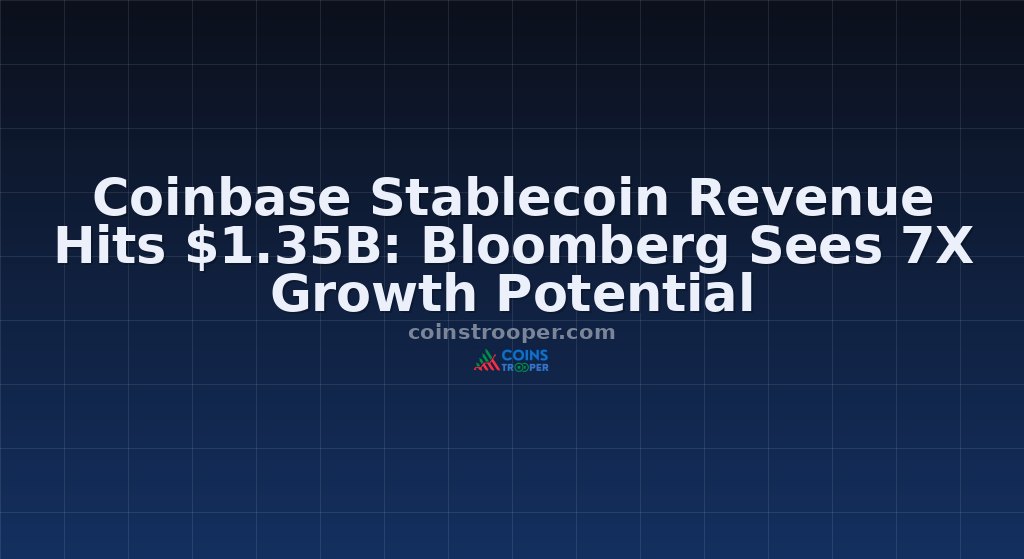 Coinbase Stablecoin Revenue Hits $1.35B: Bloomberg Sees 7X Growth Potential