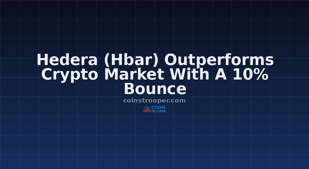 Hedera (Hbar) Outperforms Crypto Market With A 10% Bounce